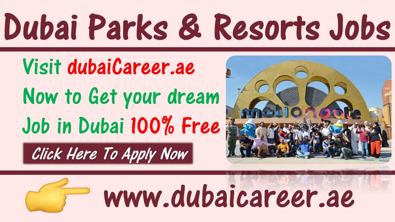 Dubai Parks and resorts jobs