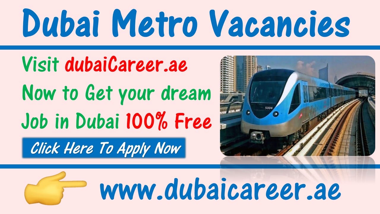 Metro jobs in Dubai