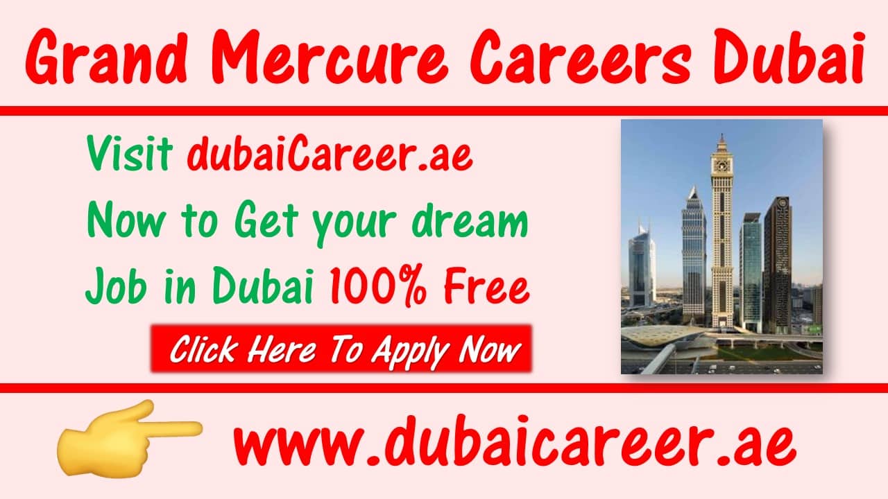 Grand Mercure Hotel Careers Dubai