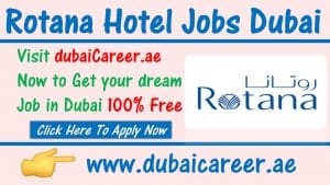 Rotana Group Careers: Rotana Hotel Jobs In Dubai