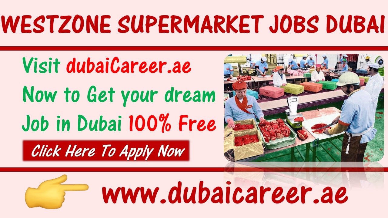 West Zone Supermarket Job Vacancies
