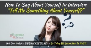 How To Say About Yourself In Interview "Tell Me Something About Yourself?"