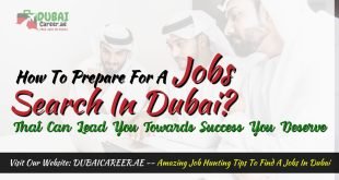 How To Prepare For A Job Search in Dubai?