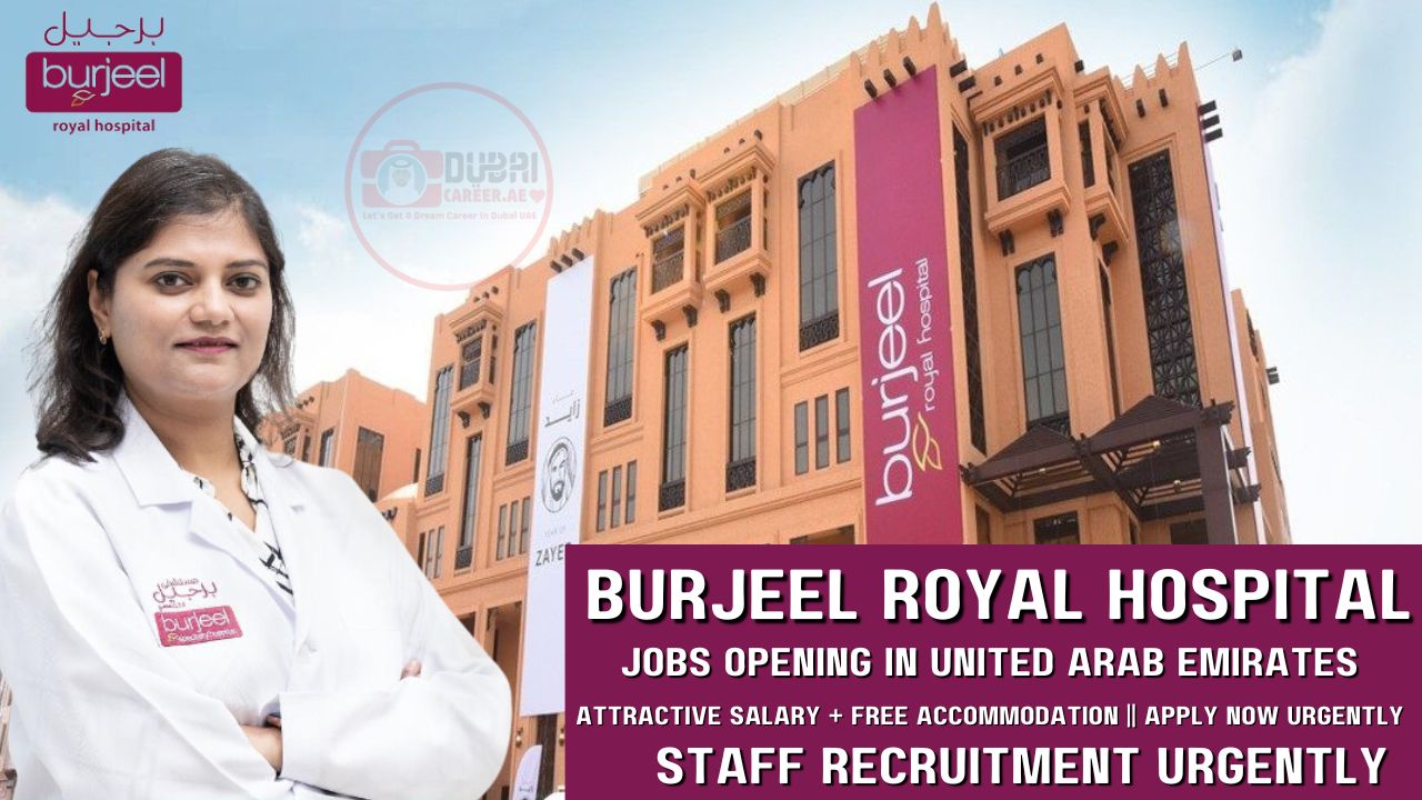 Burjeel Royal Hospital Careers