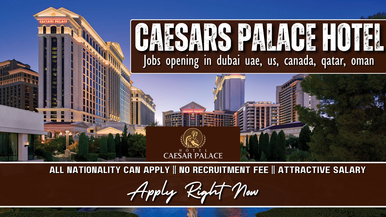 Caesars Hotel Careers In Dubai