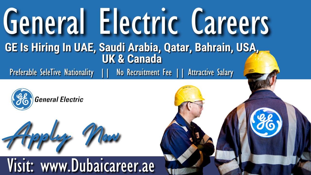 General Electric Careers In Dubai