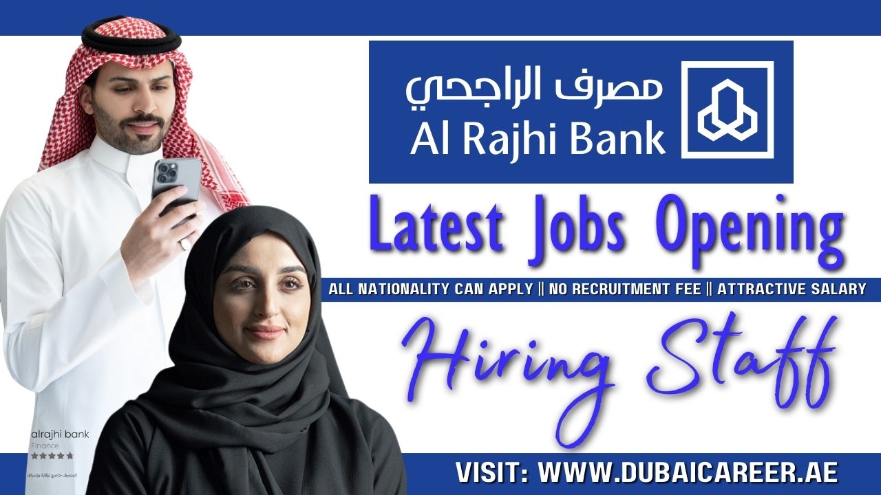 Al Rajhi Careers In Saudi Arabia - Al Rajhi Bank Jobs