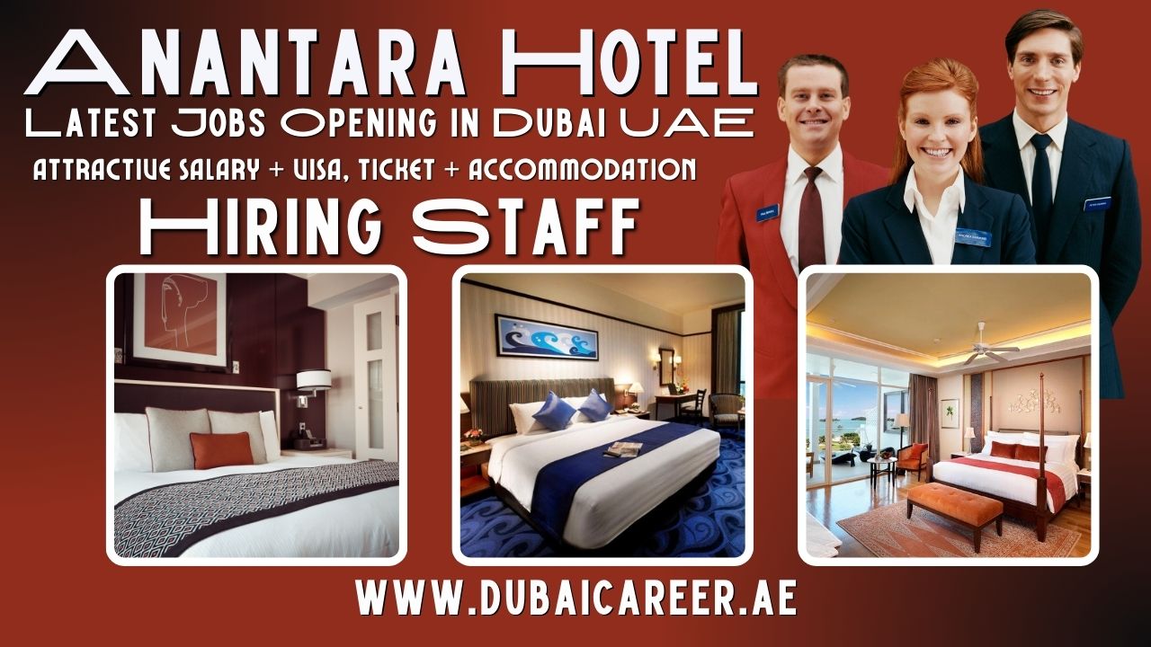 Anantara Hotel Careers In Dubai -Anantara Hotel Jobs