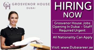 Grosvenor House Careers In Dubai - Grosvenor House Hotel Jobs