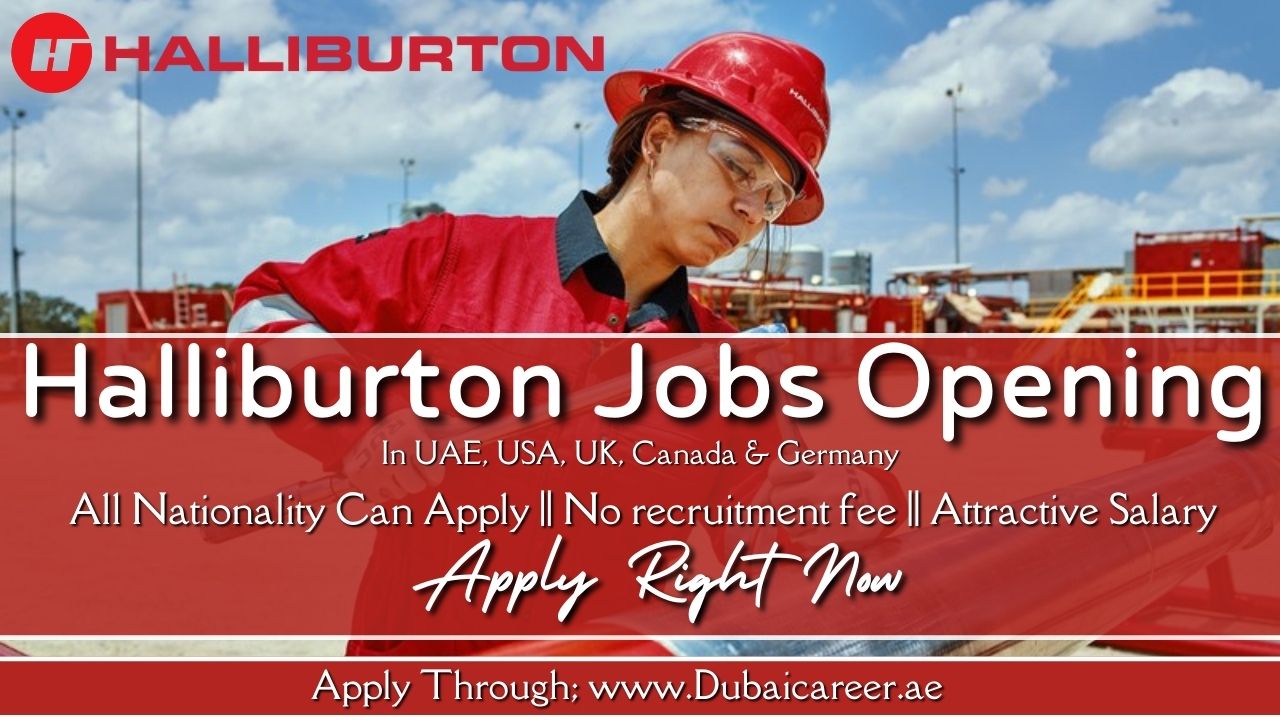 Halliburton Careers in Dubai - Halliburton Jobs