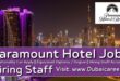 Paramount Hotel Careers In Dubai -Paramount Hotel Jobs