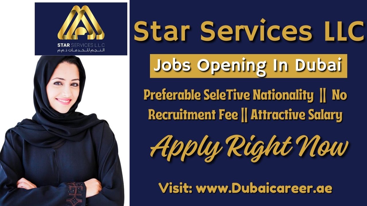 Star Services LLC Careers In UAE