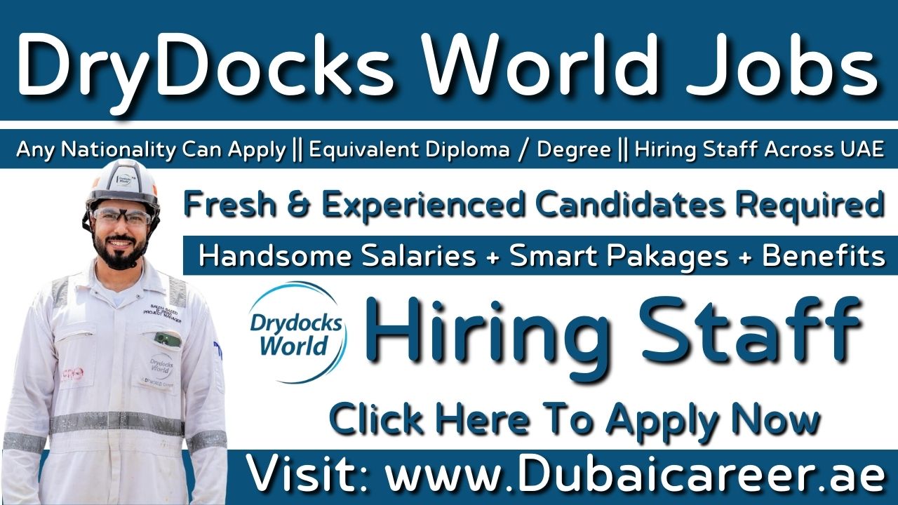 Dry Docks World Careers in Dubai - DryDocls World Jobs