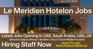 Le Meridien Hotel Careers in Dubai, Le Meridien Hotel Jobs in Dubai