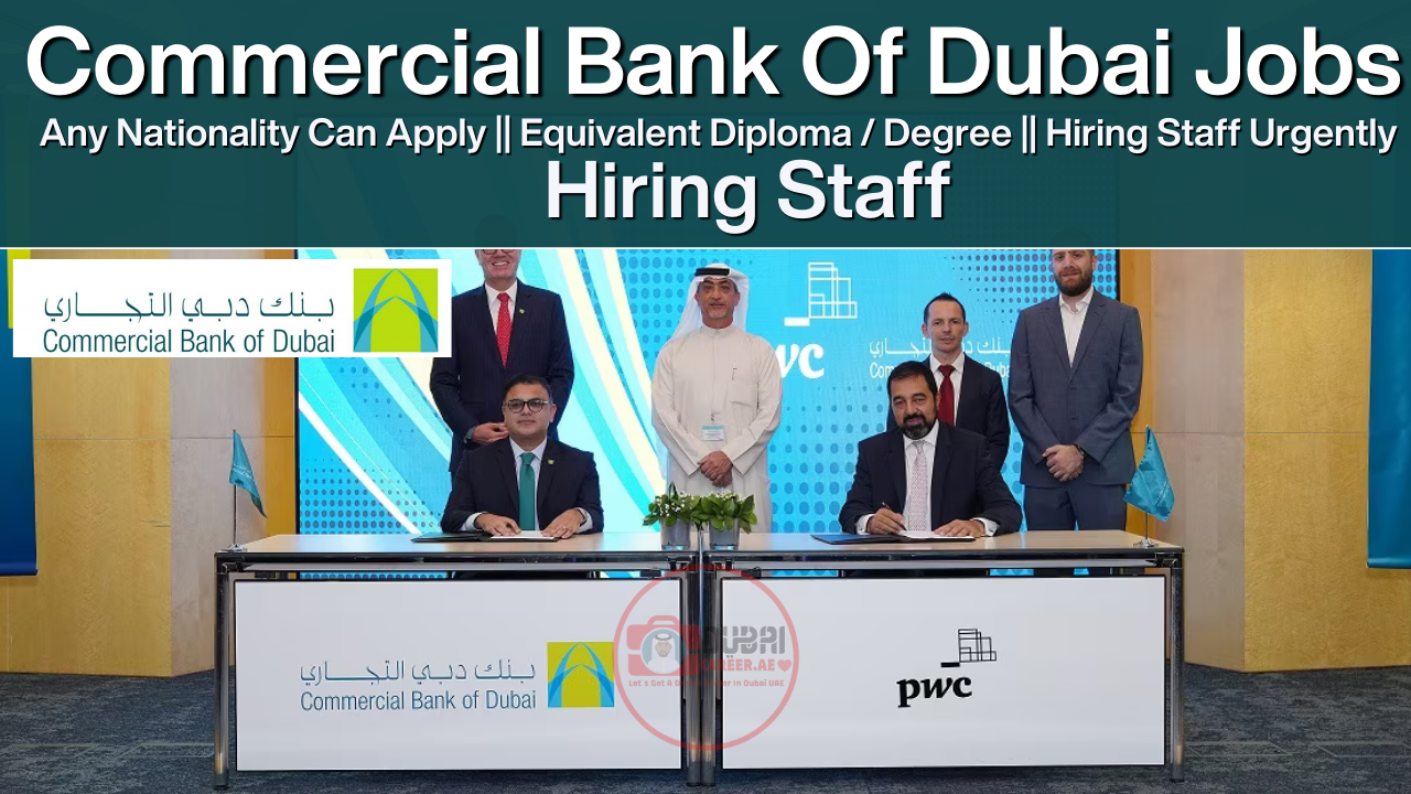 Commercial Bank Careers In Dubai, Commercial Bank Of Dubai Careers