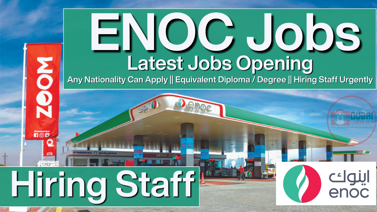 ENOC Careers in Dubai, ENOC Jobs, Enoc Careers