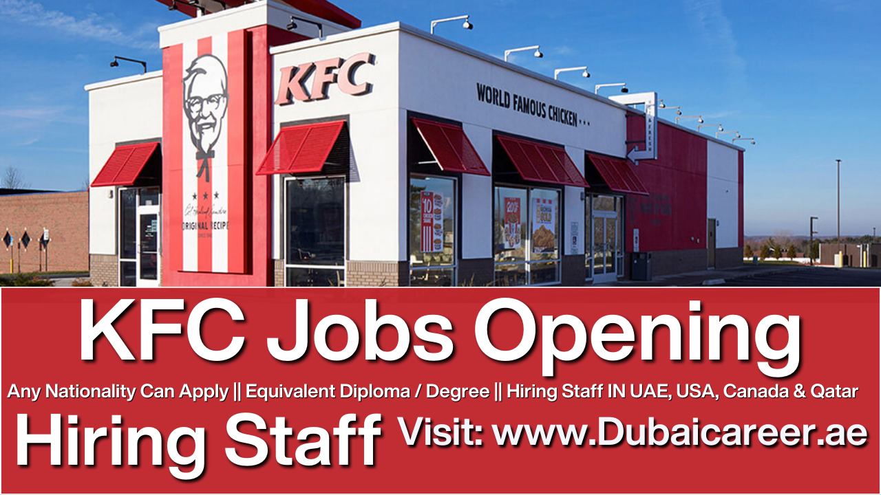 KFC Dubai Careers, KFC Careers, KFC Jobs