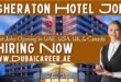 Sheraton Hotel Careers In Dubai -Sheraton Hotel Jobs