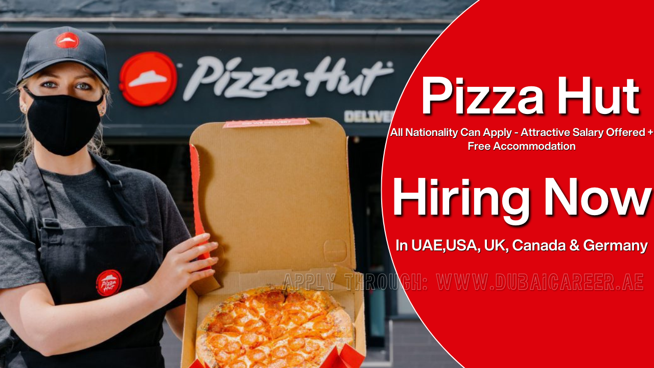 Pizza Hut Careers, Pizza Hut Jobs, Pizza Hut Vacancies