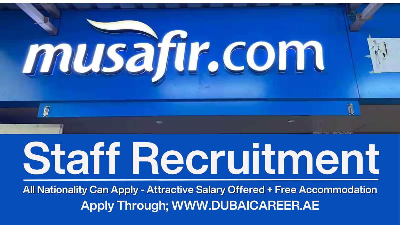 Musafir Careers - Musafir Jobs In Dubai