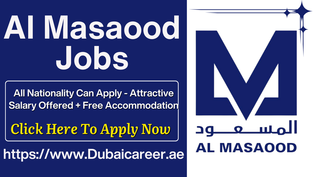 Al Masaood Job Vacancies, Al Masaood Jobs, Al Masaood Careers
