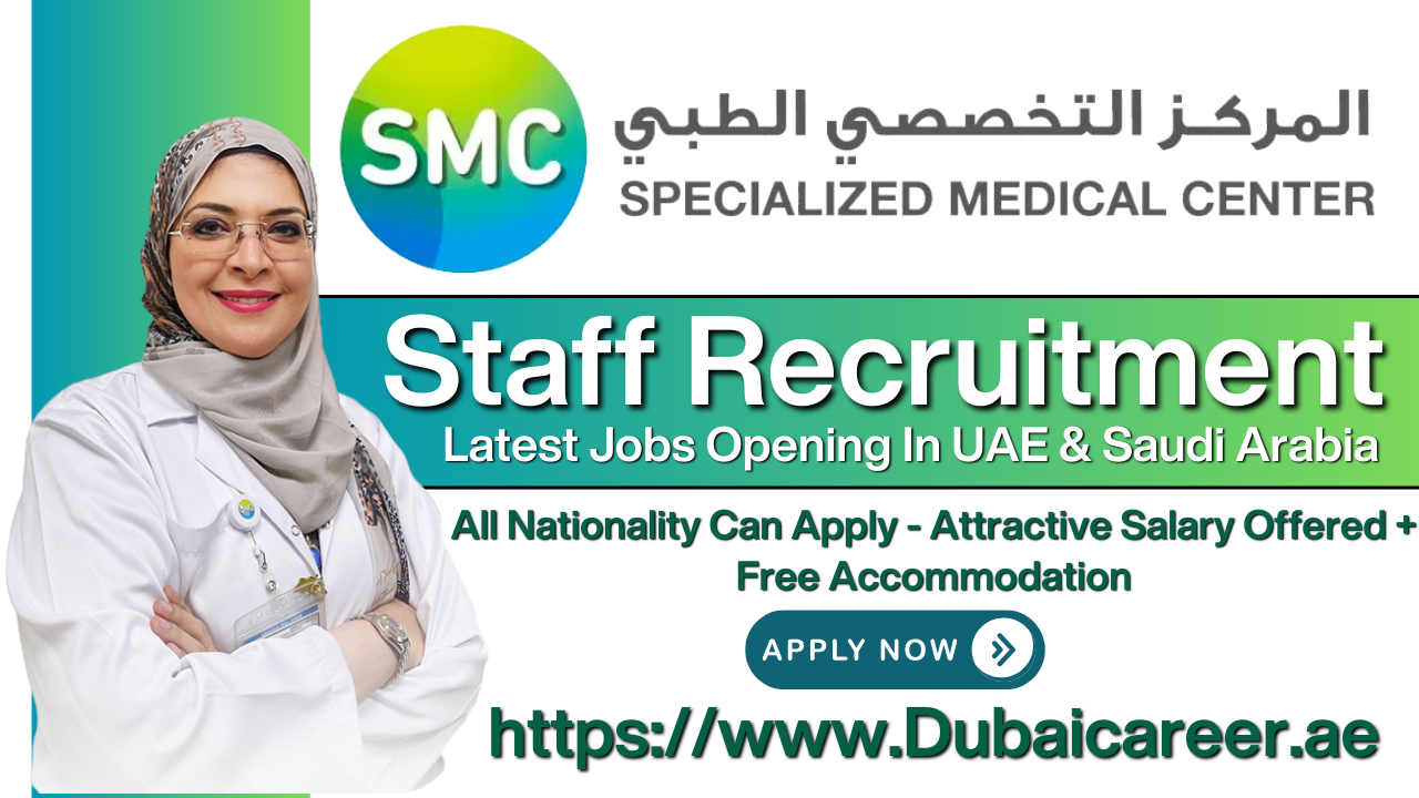 Specialized Medical Center Careers, Specialized Medical Center Jobs