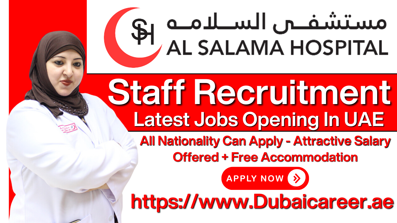 Al Salama Hospital Jobs, Al Salama Hospital Careers