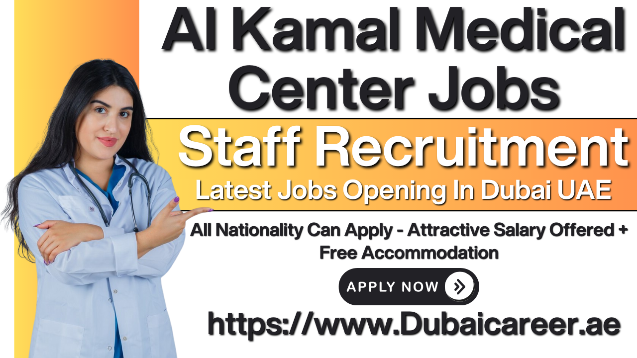 Al Kamal Medical Center Careers,Al Kamal Medical Center Jobs
