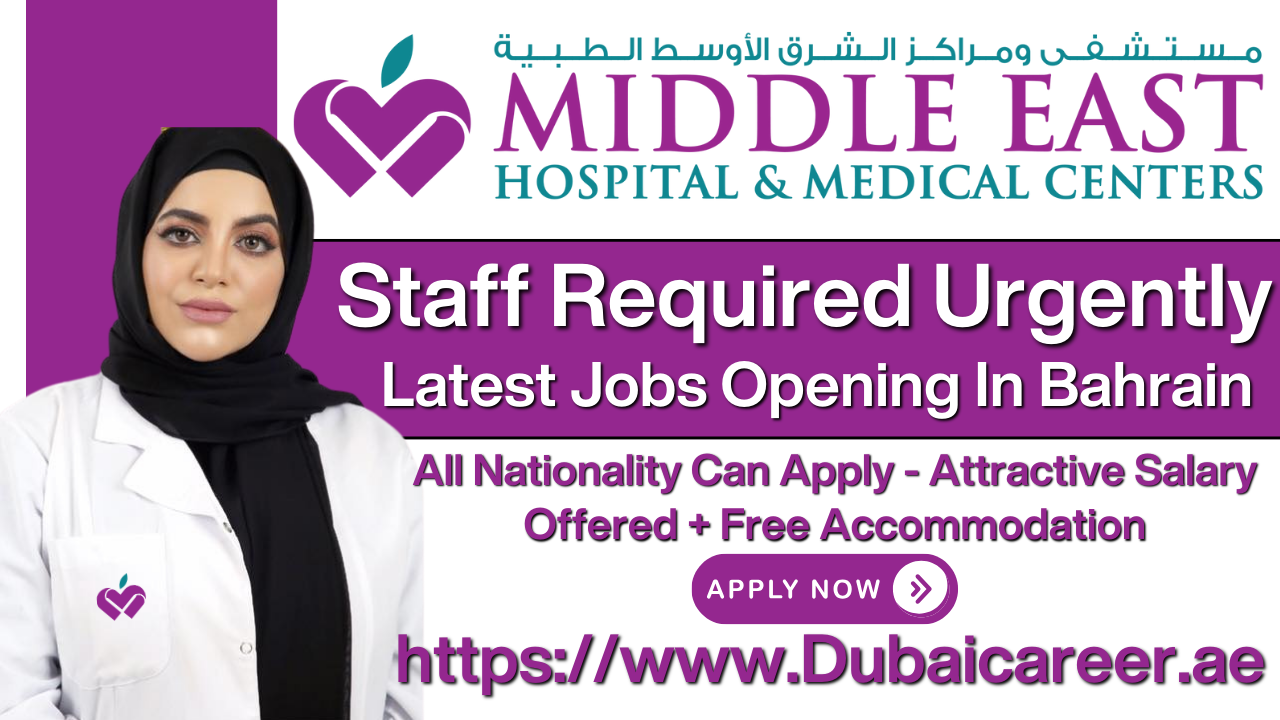 Middle East Hospital Bahrain Jobs, Middle East Hospital Bahrain Careers