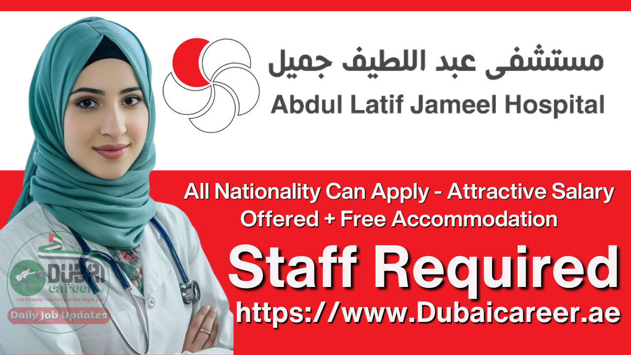 Abdul Latif Jameel Hospital Jobs, Abdul Latif Jameel Hospital Careers