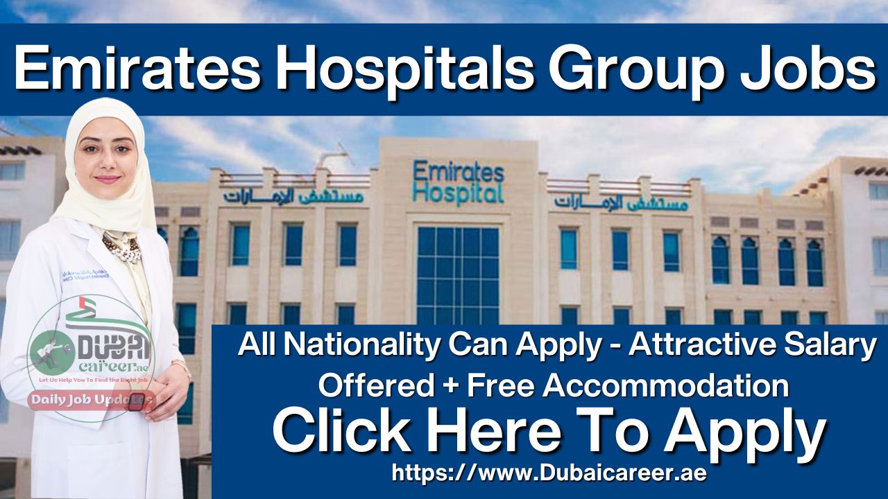 Emirates Hospitals Group Jobs, Emirates Hospitals Group Careers
