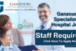 Ganzouri Specialized Hospital Jobs, Ganzouri Specialized Hospital Careers