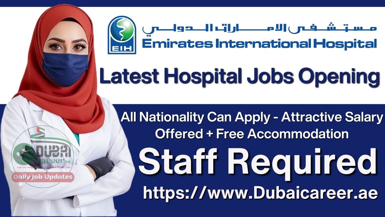 Emirates International Hospital Jobs, Emirates International Hospital Careers