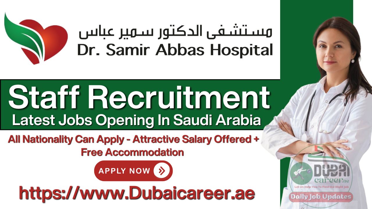 Dr Samir Abbas Hospital Jobs, Dr Samir Abbas Hospital Careers