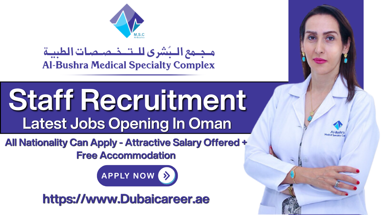 Al Bushra Medical Specialty Complex Jobs, Al Bushra Medical Specialty Complex Careers
